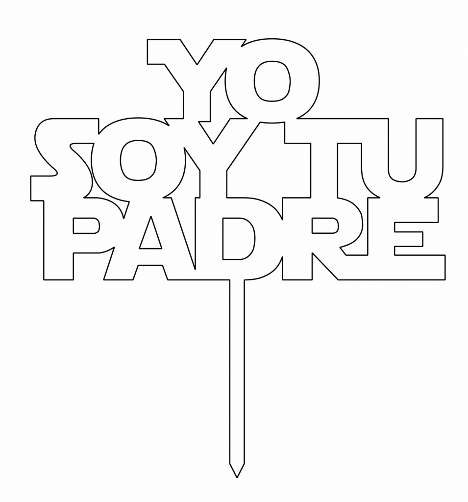 Topper «Soy tu padre» — vector para corte CNC