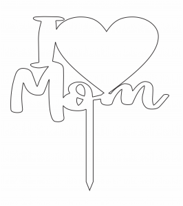 Topper I love Mom
