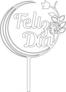 Cake topper «Feliz día»
