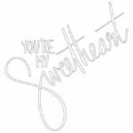 You are my sweetheart - Vector descarganle para corte CNC y grabado laser gratis | Stanser