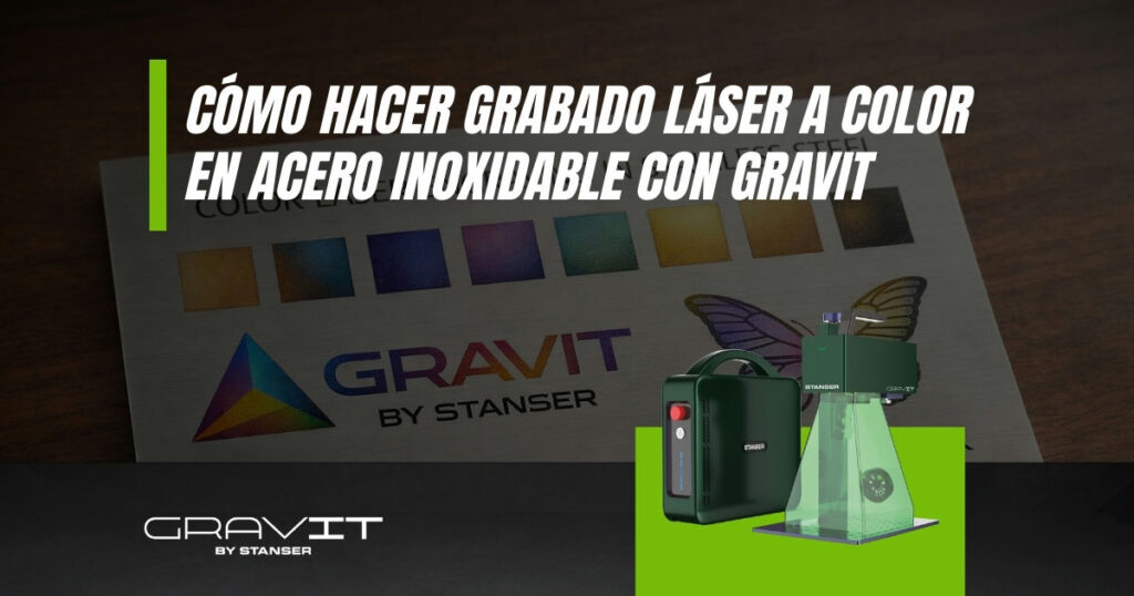 Grabado láser a color en acero inoxidable con Gravit