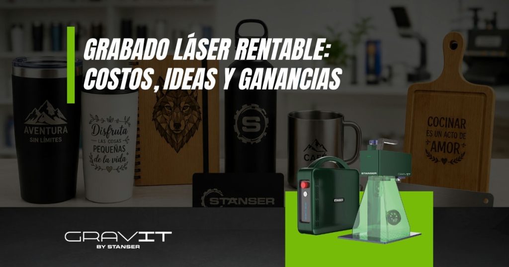 Grabado láser rentable: Costos, ideas y ganancias