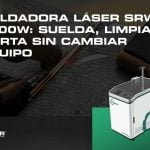 Soldadora láser SRW 2000W: suelda, limpia y corta sin cambiar equipo