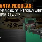 Planta Modular: 3 beneficios de integrar varios equipos a la vez